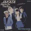 7inch Vinyl Single - Jakata - Hell Is On The Run