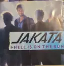 7inch Vinyl Single - Jakata - Hell Is On The Run