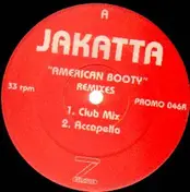 Jakatta - American Booty (Remixes)
