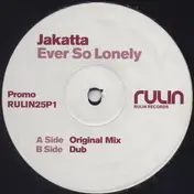 Jakatta - Ever So Lonely