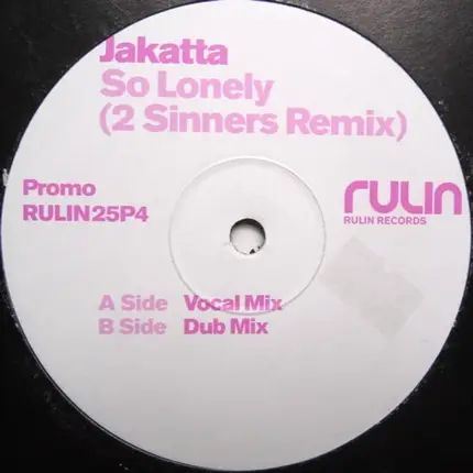 Jakatta - So Lonely (2 Sinners Remix)