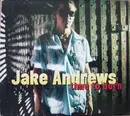 CD - Jake Andrews - Time To Burn - Slipcase