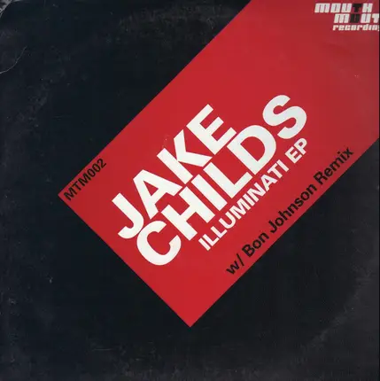 Jake Childs - Illuminati Ep
