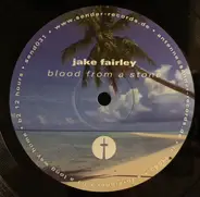Jake Fairley - Blood from a stone