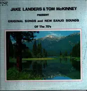 LP - Jake Landers, Tom McKinney - Original Songs And New Banjo Sounds Of The 70's