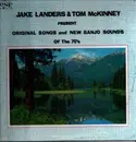 LP - Jake Landers, Tom McKinney - Original Songs And New Banjo Sounds Of The 70's