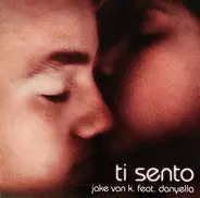 Jake Van K - Ti Sento