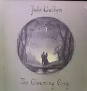 LP - Jake Walton - The Gloaming Grey