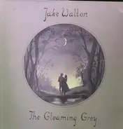 Jake Walton - The Gloaming Grey