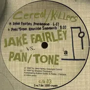 Jake Fairley vs. Pan/Tone - Presence / Knuckle Sandwich