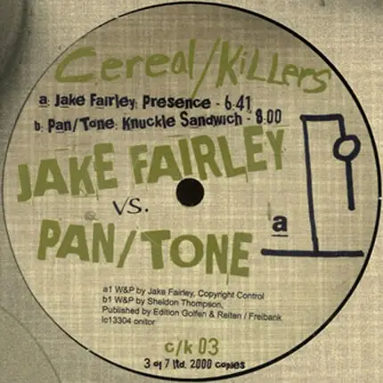 Jake Fairley vs. Pan/Tone - Presence / Knuckle Sandwich