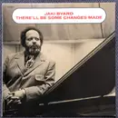LP - Jaki Byard - There'll Be Some Changes Made