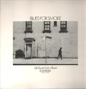 Jaki Byard - Blues for Smoke