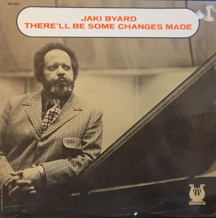 Jaki Byard - There'll Be Some Changes Made