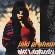 12inch Vinyl Single - Jaki Graham - Ain't Nobody