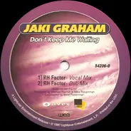Jaki Graham - Don't Keep Me Waiting