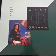 Jaki Graham - The Better Part Of Me