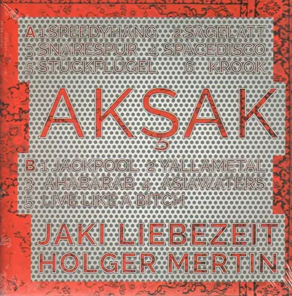 Jaki Liebezeit /Holger Mertin - Aksak