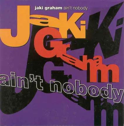 Jaki Graham - Ain't Nobody