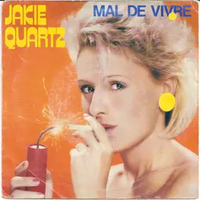 Jakie Quartz - Mal De Vivre