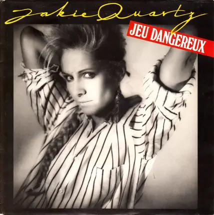 Jakie Quartz - Jeu Dangereux
