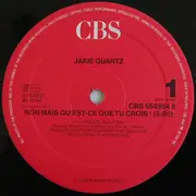 12inch Vinyl Single - Jakie Quartz - Non, Mais Qu'Est-ce Que Tu Crois !