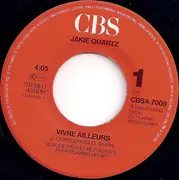 7inch Vinyl Single - Jakie Quartz - Vivre Ailleurs