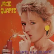 LP - Jakie Quartz - Alerte A La Blonde
