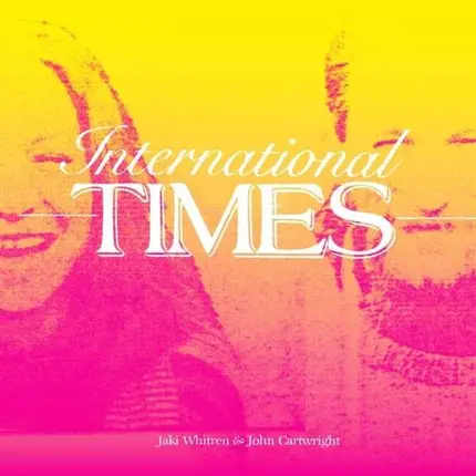 Jaki Whitren & John Cartwright - International Times