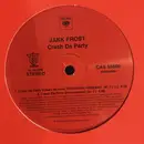 12inch Vinyl Single - Jakk Frost - Crash Da Party / Blast Wit Us