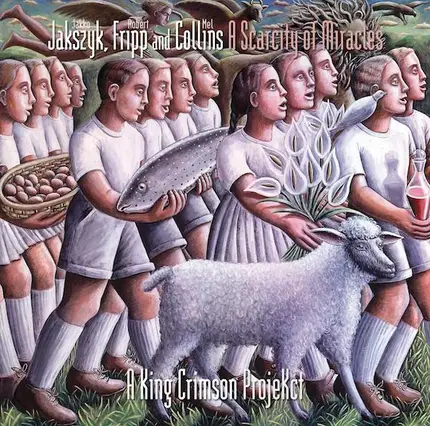 Jakko M. Jakszyk , Robert Fripp And Mel Collins - A Scarcity Of Miracles (A King Crimson ProjeKct)