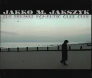 Jakko M. Jakszyk - The Bruised Romantic Glee Club