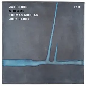 Jakob Bro - Streams