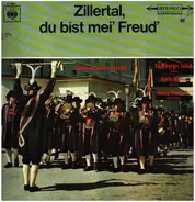 Jakob Eberharter , Alois Hofer , Georg Dackerl , Trachtenkapelle Seefeld - Zillertal, du bist mei' Freud