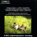 CD - Jakob Lindberg / Paul O'Dette - English Lute Duets