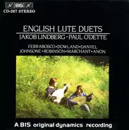 Jakob Lindberg / Paul O'Dette - English Lute Duets