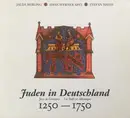 CD - Jalda Rebling , Hans-Werner Apel , Stefan Maass - Juden in Deutschland 1250-1750 - Digipak