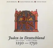 CD - Jalda Rebling , Hans-Werner Apel , Stefan Maass - Juden in Deutschland 1250-1750 - Digipak