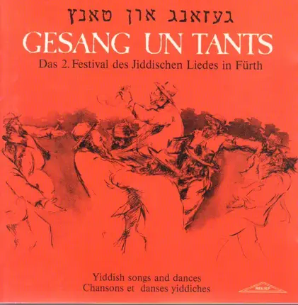 Jalda Rebling / Jacinta / Daniel Kempin a.o. - Gesang und Tants - Das 2. Festival des Jiddischen Liedes in Fürth