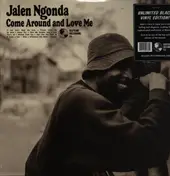 Jalen Ngonda - Come Around And Love Me