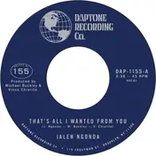 Jalen Ngonda - That S All I Wanted From You / So Glad I Found You