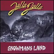 Jalla Jalla - Snowmans Land