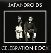Japandroids - Celebration Rock