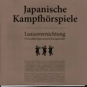 10'' - Japanische Kampfhörspiele - Luxusvernichtung - Insert