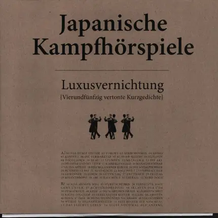 Japanische Kampfhörspiele - Luxusvernichtung