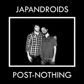 Japanroids - Post-nothing