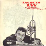 Jaques Jay - Et Ses Joyeux Saltimbanques
