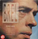 Double LP - Jaques Brel - Quinze Ans d'Amour