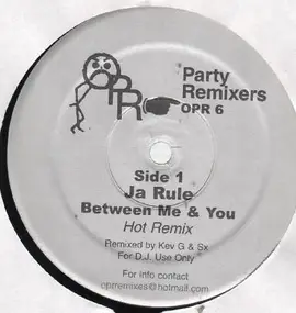 Ja Rule - Party Remixers OPR 6