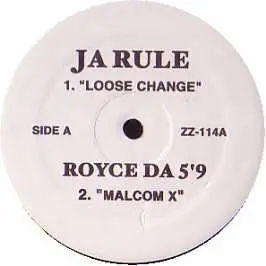 Ja Rule - Loose Change / Malcom X / Warrior Song / Revolutionary Warfare